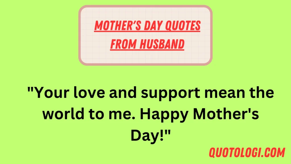 Mother's Day Quotes from Husband