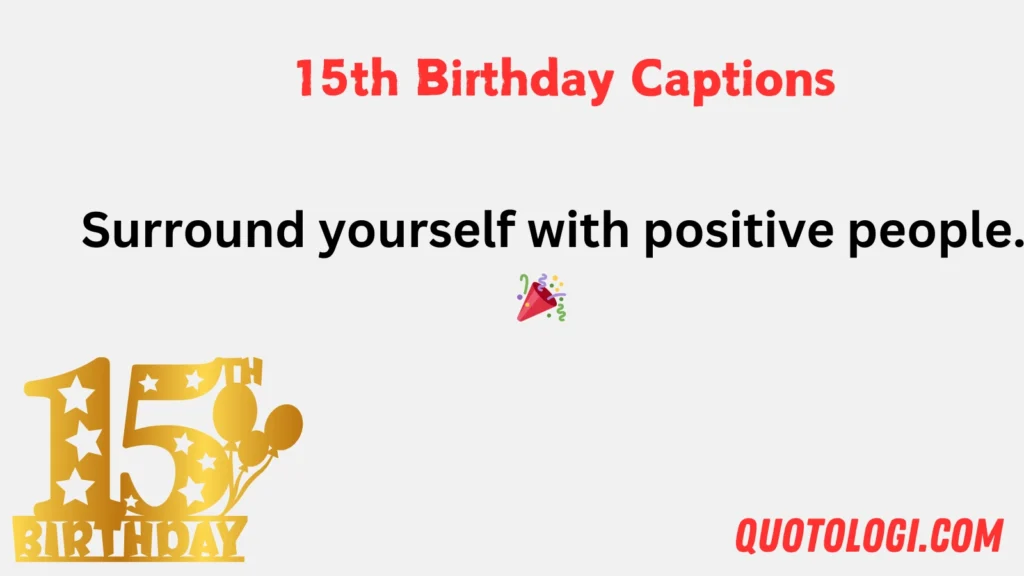 15th Birthday Captions