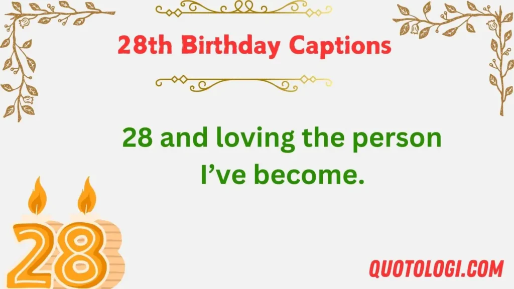 28th Birthday Captions