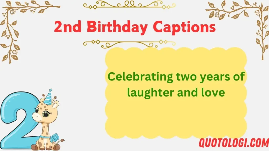 2nd Birthday Captions