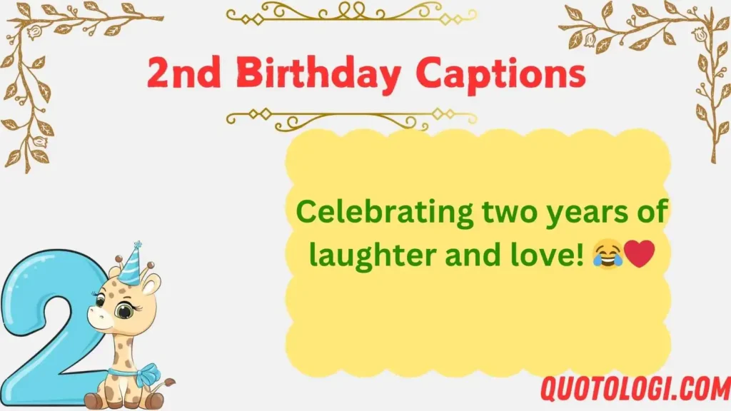2nd Birthday Captions