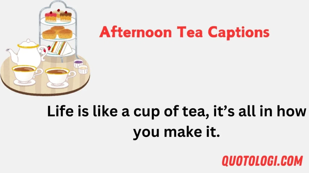Afternoon Tea Captions