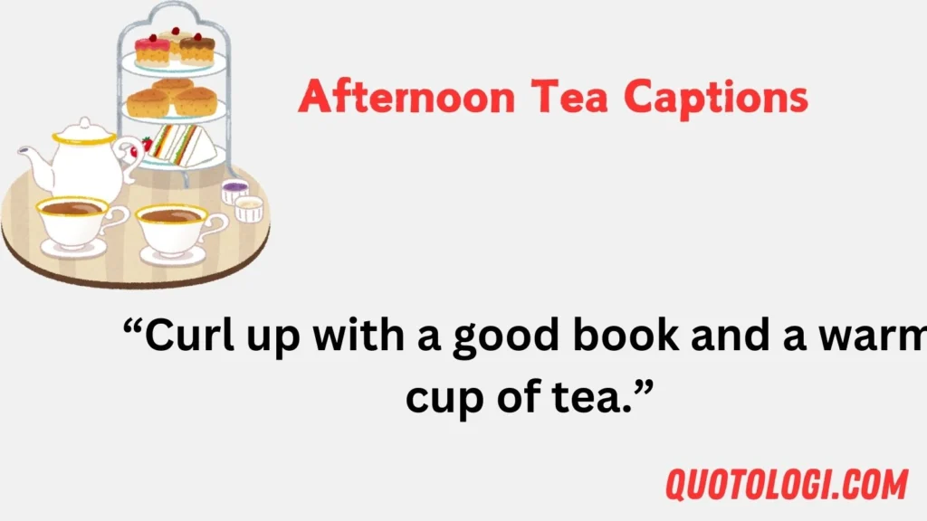 Afternoon Tea Captions