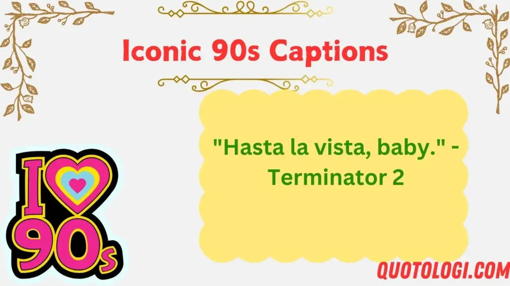 Iconic 90s Captions