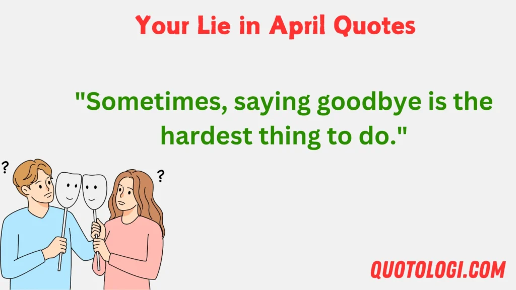 Your Lie in April Quotes