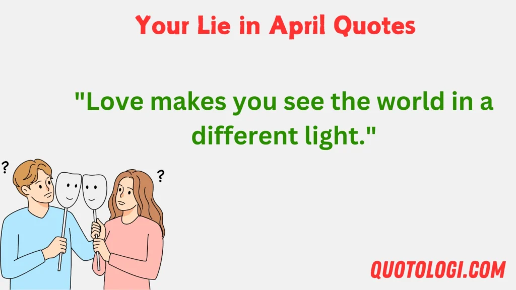 Your Lie in April Quotes