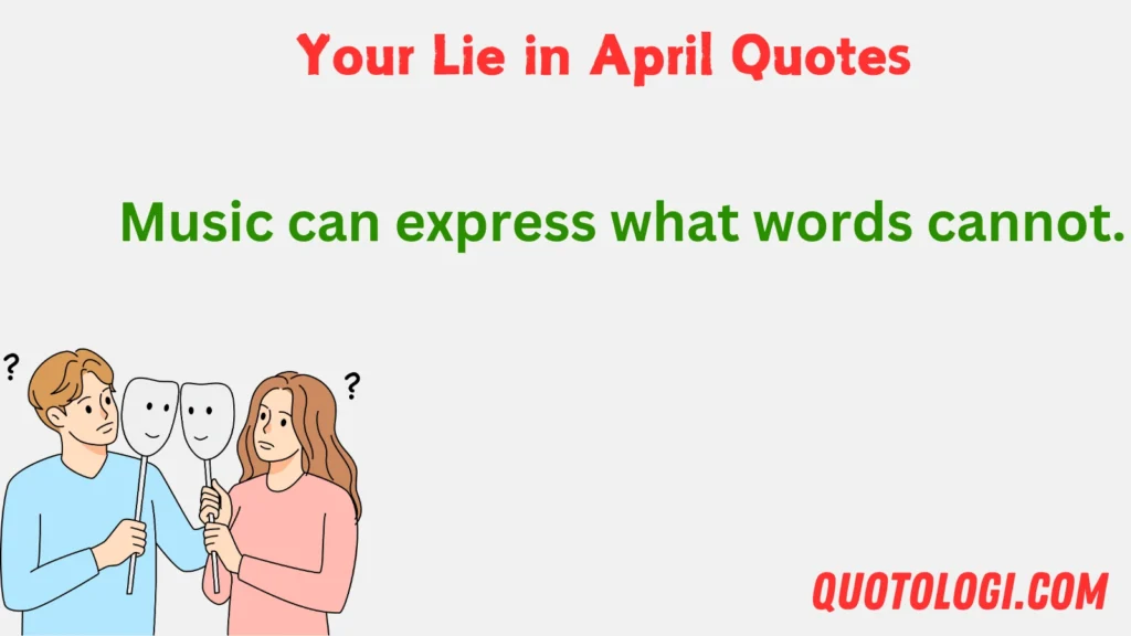 Your Lie in April Quotes