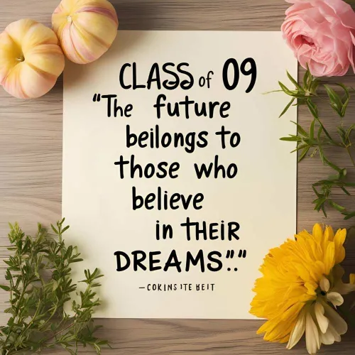 Class of 09 Quotes