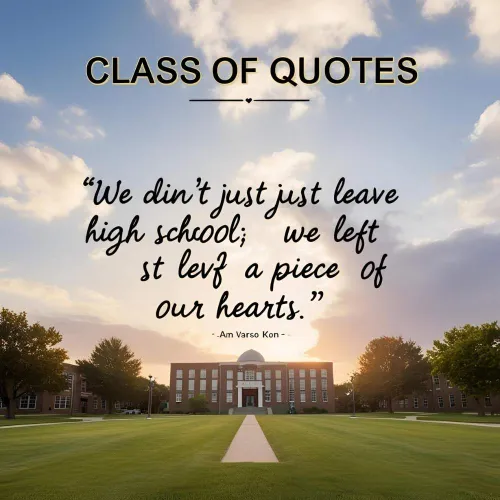 Class of 09 Quotes