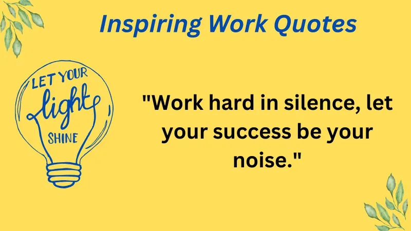 Inspiring Work Quotes