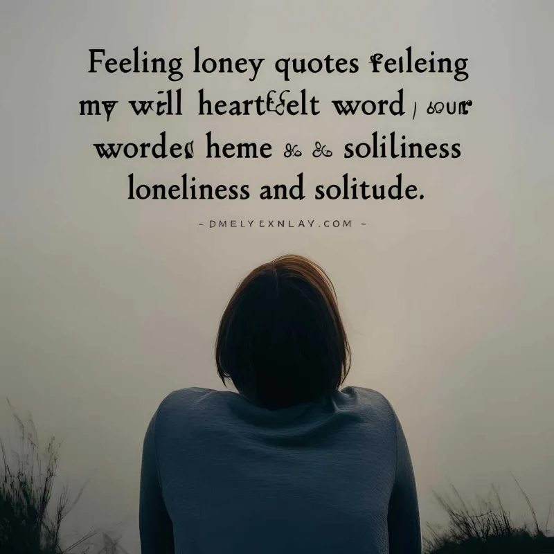 Feeling Lonely Quotes