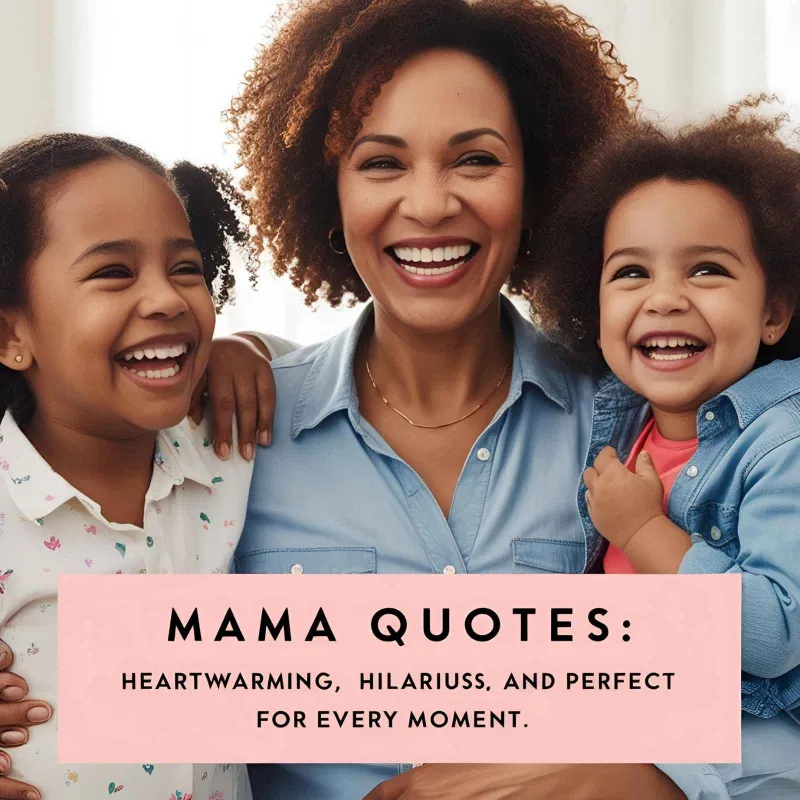 Mama Quotes