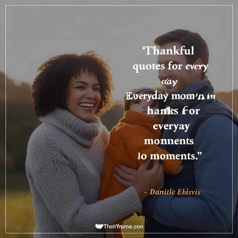 Be Thankful Quotes to Brighten Your Day