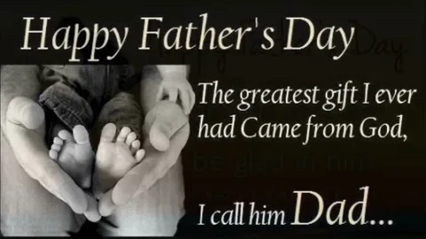 Happy Father’s Day to the Man I Love Quotes