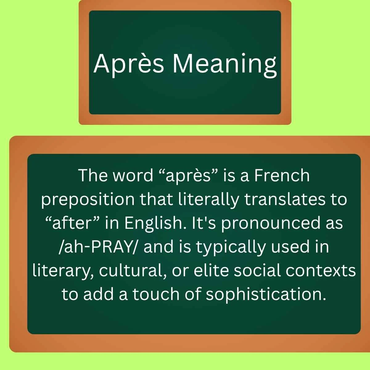Après Meaning