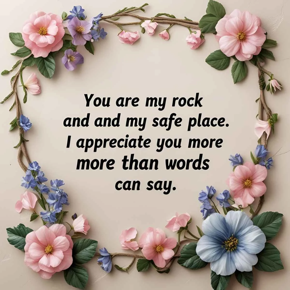 I Appreciate You Quotes