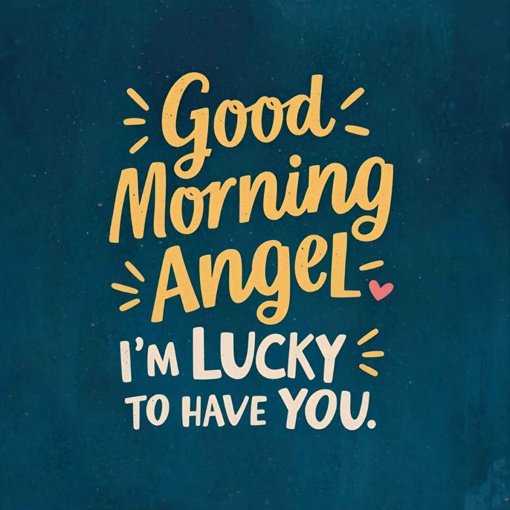 Flirty Good Morning Handsome Quotes