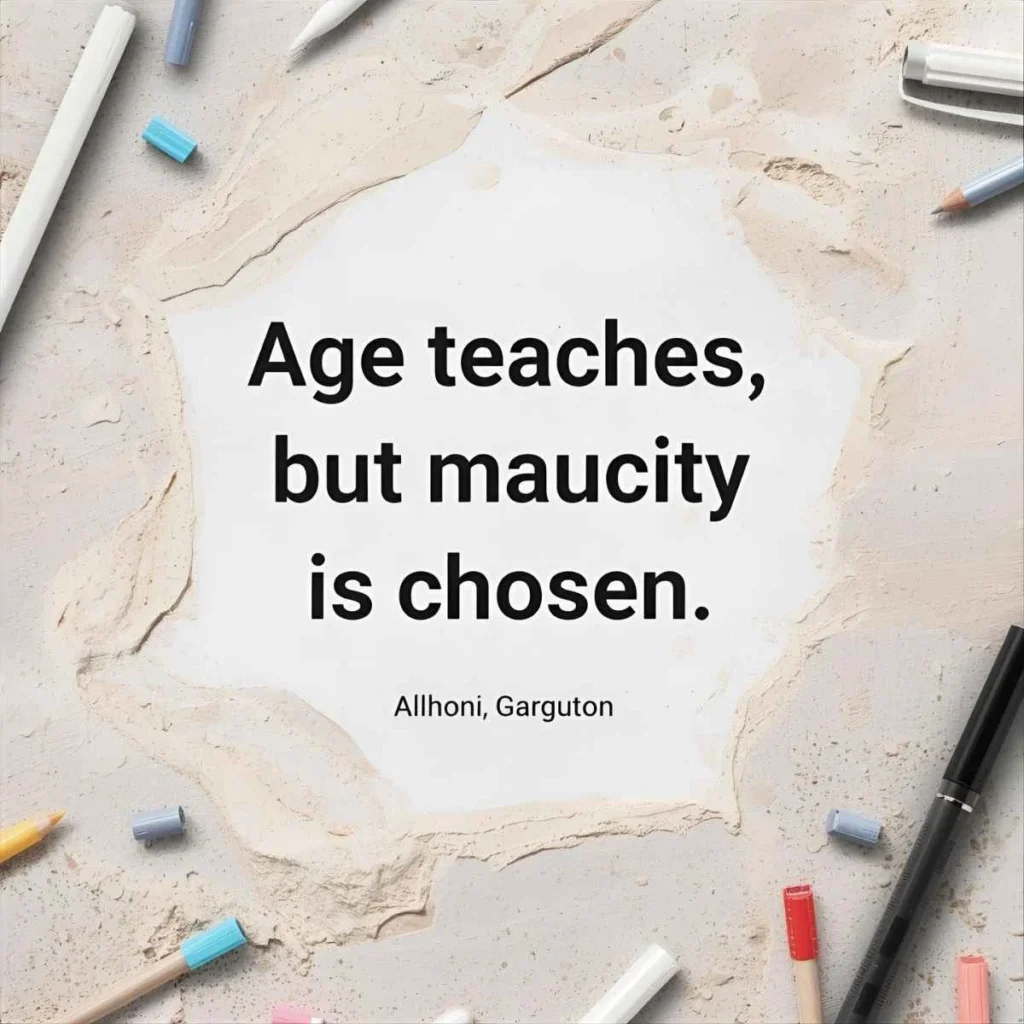Maturity Quotes